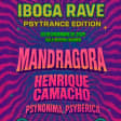 Mandragora & Henrique Camacho @ La Riviera | Iboga Rave PSY Edition