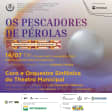 Ópera Os Pescadores de Pérolas - (Pré - Estreia) Aniversário do TMRJ