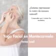 Yoga Facial Experience – Rejuvenece y Eleva tu Rostro de Forma Natural