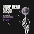 Drop Dead Disco