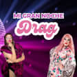 Mi gran noche Drag en Ya'sta Club