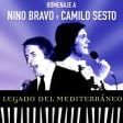 Legado del Mediterráneo : hommage à Nino Bravo et Camilo Sesto