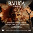 Baiuca en Zentral, Pamplona 2026