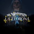 La Llorona - 30 Aniversario