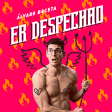 Er Despechao - Sevilla