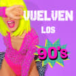 Vuelven los 90's en Ya'sta Club