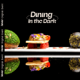Dining in the Dark: Cena a ciegas en Restaurante Terraviva
