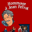 Hommage à Jean Ferrat au Café-théâtre Le 57