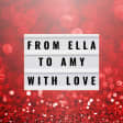 From Ella to Amy with LOVE! at Prospect House in Austin