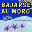 Bajarse al moro en Teatro Farándula