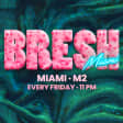 Bresh: La Fiesta Más Bonita del Mundo