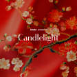 Candlelight: Best of Chinese Classics
