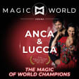 Magic World • Anca & Lucca (English)