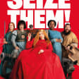 Seize Them!