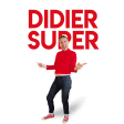 Didier Super en spectacle à Paris