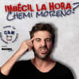 Imbécil la Hora? con Chemi Moreno