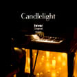 Candlelight: Chopin’s Best Works