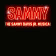 Sammy: The Sammy Davis Jr. Musical