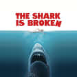 The Shark is Broken