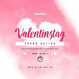 Wiesbadens größtes Valentinstag Speed Dating