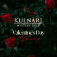 Kulnari Mystery Golf Valentine's Day