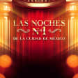 Las Noches No. 1 de México