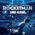 Rocketman Sing-Along Movie Night
