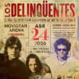 Los Delinqüentes en Movistar Arena, Madrid 2026