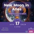 New Moon in Aries Astro Workshop