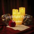 Candlelight Opera for Newbies: The Perfect Introduction for First-Timers!