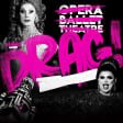 Drag! Live at the London Coliseum