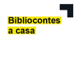 Bibliocontes a casa: cuentacuentos en streaming