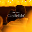 Candlelight : Chansons d'amour intemporelles tirées de films classiques