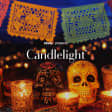 Candlelight: Lo Mejor de Halloween y Día De Muertos