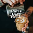 Paris Café Festival : dégustations, conférences et ateliers - Liste d’attente