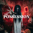 The Possession: Lograste escapar una vez, ahora has vuelto... - Tarjeta regalo