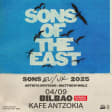 Sons of the East en Kafe Antzokia, Bilbao 2025