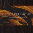 Cacao Ceremony & Ecstatic Dance Experience with Live DJ by The Buddha Bar in Bondi