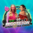 Reggaetón nuevo vs Old School