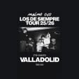 Malmö 040 - Los De Siempre Tour en Valladolid
