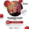 Uma Saudação às Divas - Celebrando 10 Anos