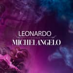 LEONARDO VERSUS MICHELANGELO