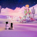 The Little Prince: The Journey of Stars - Waitlist