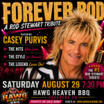 NO. 1 Rod Stewart Tribute FOREVER ROD!  Pasadena, CA