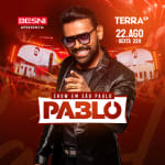 Besni Apresenta: Show do Pablo no Terra SP