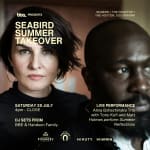Seabird x BBE Music Summer Takeover 