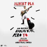 Albert Pla at Industrial Copera, Granada 2027