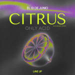 Citrus / Only Acid 