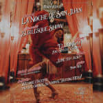La Noche de San Juan - with Ella Muah´s Burlesque Show