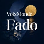 VoixMonde: 🌏Fado🌏